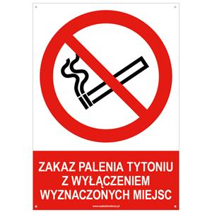 ZAKAZ PALENIA TYTONIU Z WYŁĄCZENIEM WYZNACZONYCH MIEJSC - znak BHP z dziurkami, płyta PVC A4, 2 mm