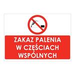 ZAKAZ PALENIA W CZĘŚCIACH WSPÓLNYCH, naklejka 297x210 mm