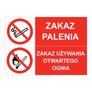 ZAKAZ PALENIA - ZAKAZ UŻYWANIA OTWARTEGO OGNIA, ZNAK ŁĄCZONY, naklejka 210x148 mm