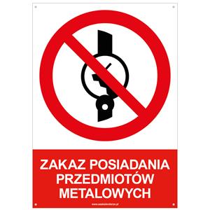 ZAKAZ POSIADANIA PRZEDMIOTÓW METALOWYCH - znak BHP z dziurkami, płyta PVC A4, 2 mm