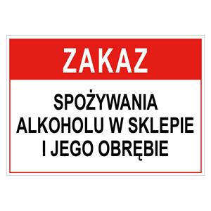 Zakaz spożywania alkoholu w sklepie i jego obrębie - znak BHP, płyta PVC 2 mm, A5