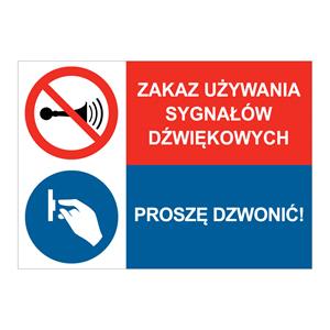 ZAKAZ UŻYWANIA SYGNAŁÓW... - PROSZĘ DZWONIĆ, ZNAK ŁĄCZONY, płyta PVC 1 mm, 297x210 mm