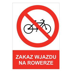 ZAKAZ WJAZDU NA ROWERZE - znak BHP, naklejka A4