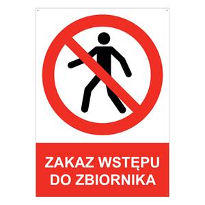 ZAKAZ WSTĘPU DO ZBIORNIKA - znak BHP z dziurkami, płyta PVC A4, 2 mm
