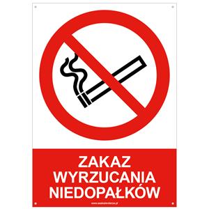 ZAKAZ WYRZUCANIA NIEDOPAŁKÓW - znak BHP z dziurkami, płyta PVC A5, 2 mm