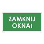 ZAMKNIJ OKNA!, zielony - płyta PVC 1 mm 190x90 mm