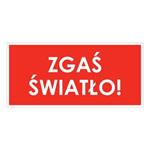 ZGAŚ ŚWIATŁO!, płyta PVC 2 mm, 190x90 mm