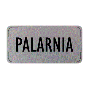Znak drzwi - Palarnia, płyta aluminiowa, 160 x 80 mm