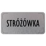 Znak drzwi - Stróżówka, płyta aluminiowa, 160 x 80 mm