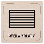 Znak drzwi - System wentylacji - piktogram, płyta drewniana, 80 x 80 mm