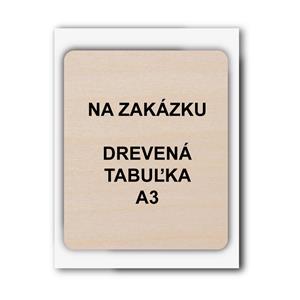 Znak na zamówienie, płyta drewniana, format A3 mm
