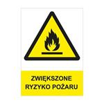 ZWIĘKSZONE RYZYKO POŻARU - znak BHP, płyta PVC A4, 0,5 mm